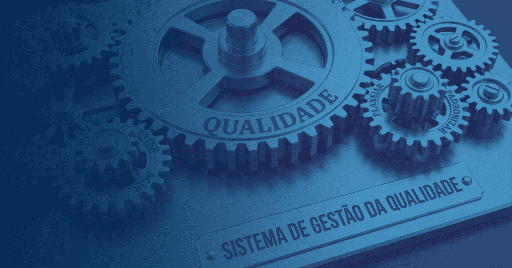 Sistema de Gestão da Qualidade: Como implementar na prática e melhorar seus processos